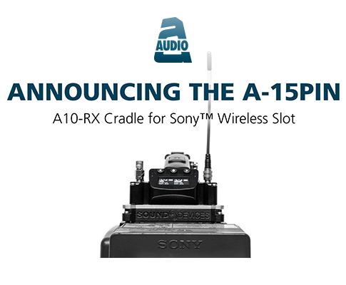 Sound Devices公司发布了适用于Sony Slot-In和A10-RX的Audio Limited A-15PIN适配器
